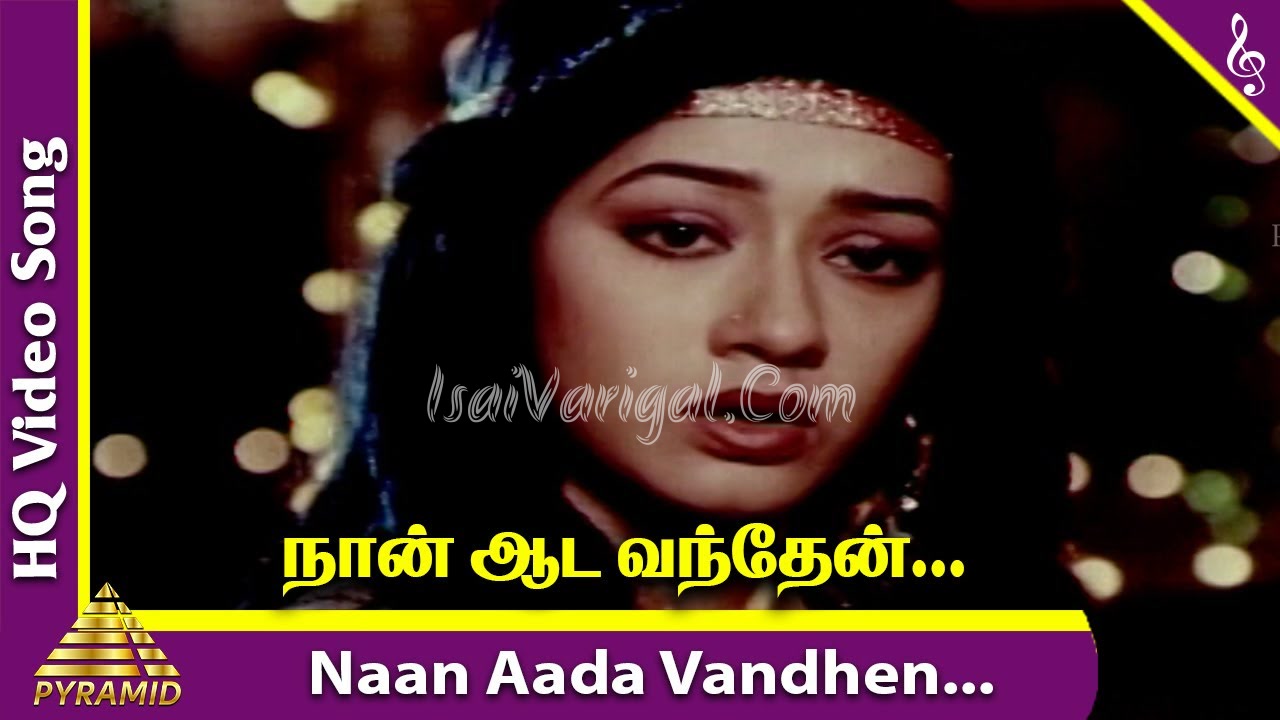 Naan Aada Vandhean Song Lyrics